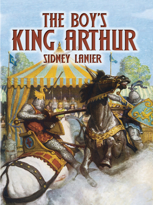 Title details for The Boy's King Arthur by Sidney Lanier - Available